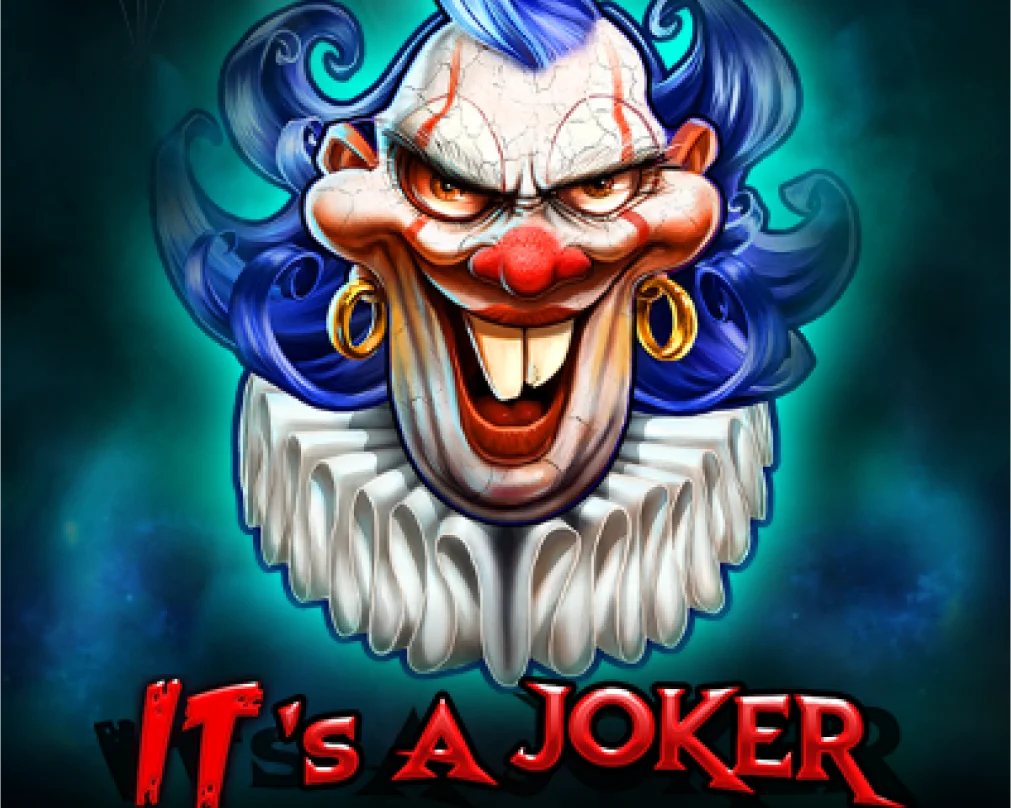 It's a Joker It's a Joker